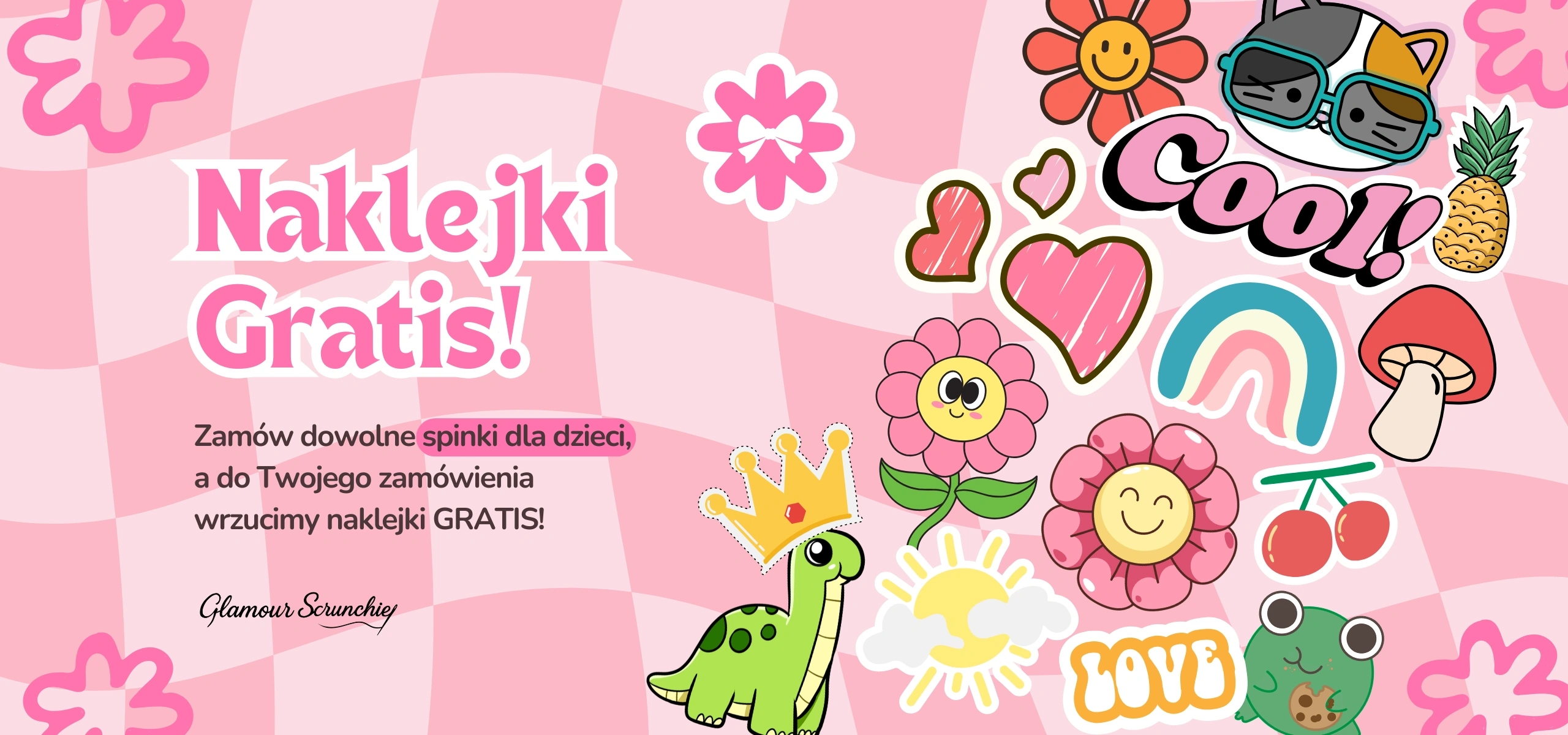 Zamów dowolne spinki dla dzieci a do Twojego zamówienia wrzucimy naklejki gratis!